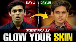 How to Glow Your Skin in 15 Days🔥 The Complete Scientific Guide Prashant Kirad [upl. by Aihcela]