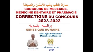 Génétique humaine Correction des concours Médecine Chirurgie dentaire Pharmacie QCM 2023 et 2022 [upl. by Tterb862]