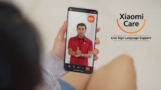 Introducing Live Sign Language Support as part of XiaomiCare [upl. by Tiraj816]