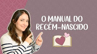 Recémnascidos  O que você precisa saber sobre eles [upl. by Roxana]