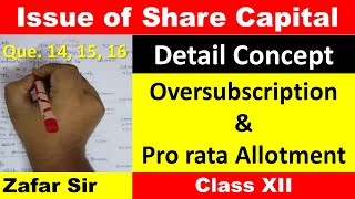 Oversubscription of shares class 12  Pro Rata Allotment of shares  Issue of shares [upl. by Nilerual]