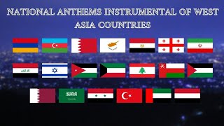 National Anthem Instrumental of West Asia Countries [upl. by Anole226]