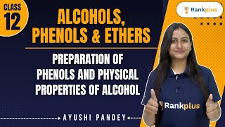 Alcohols Phenols amp Ethers  Preparation and Physical Properties of Ether NCERT Class 12 Chemistry [upl. by Russ]