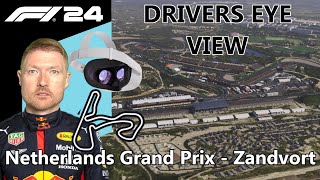 A Drivers View  Dutch GP 🇳🇱  Circuit Zandvoort  F1 24 Virtual Reality  F1 [upl. by Ynna]