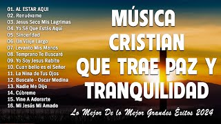 Mix Jesús 🙏 Cantos de esperanza y fe cristiana de Jesús Adrián RomeroMarcela Gándara Lilly Goodman [upl. by Christopher]