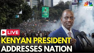 Kenya Protests LIVE Kenyan President William Ruto Addresses Nation Amid Violence  Nairobi  N18G [upl. by Anirroc]