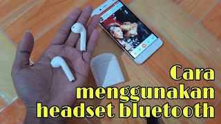 Cara menggunakan headset bluetooth [upl. by Oirobil]