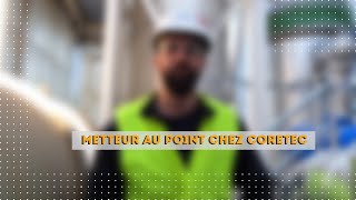 Episode 1  Metteur au point chez Coretec [upl. by Dett600]