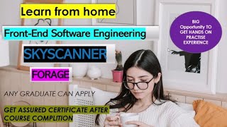 Front end software  Skyscanner hiring  virtual internship  learn from home  free certificate [upl. by Lilian]