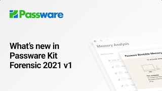 Whats New in Passware Kit Forensic 2021 v1 [upl. by Nomsed]