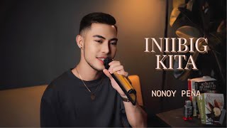 Iniibig Kita  Roel Cortez Cover by Nonoy Peña [upl. by Neesay822]