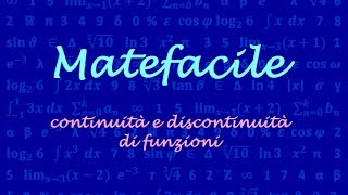 Continuità e discontinuità di funzioni [upl. by Frederic]