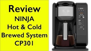 Review Ninja Hot and Cold Brewed System CP301 [upl. by Vasileior944]