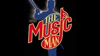 Meredith Willson The Music Man FULL 2003 [upl. by Horwath]