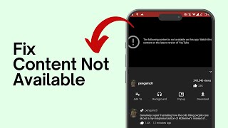 How To Fix YouTube Not Working  Fix The Following Content is Not Available On This App [upl. by Yrruc]