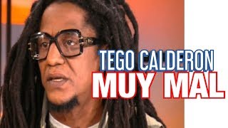 LO QUE ESTA PASANDO CON LA VIDA DE TEGO CALDERON [upl. by Eerak727]