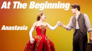 At The Beginning  Anastasia Broadway Karaoke Male Part Only [upl. by Nodnrb]