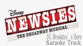 🎧🎤🎼Newsies the Musical  16  Brooklyns Here🎼🎤🎧 [upl. by Ilaire]