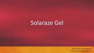 Pronunciation of the words quotSolaraze Gelquot [upl. by Ainoz721]