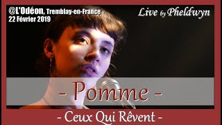 Pomme  Ceux Qui Rêvent  LOdéon TremblayenFrance 22 fév 2019 [upl. by Babcock]