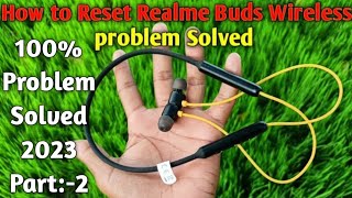 How to reset Realme Buds Wireless  Realme Buds wireless 2 Neo Reset kaise kare  reset realme Buds [upl. by Muna]