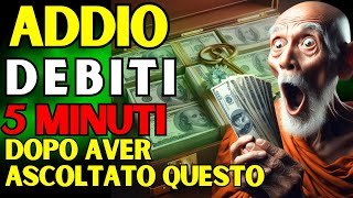 LA TUA VITA FINANZIARIA CAMBIERÀ OGGI Insegnamenti Buddisti [upl. by Siouxie646]