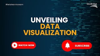 Unveiling Data Visualization [upl. by Miquela]