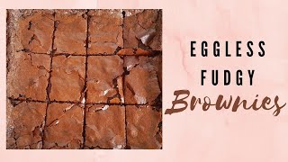 Eggless chocolate brownie  Fudgy Eggless Brownie  Best Eggless Brownie  Perfect Eggless Brownie [upl. by Fabria247]