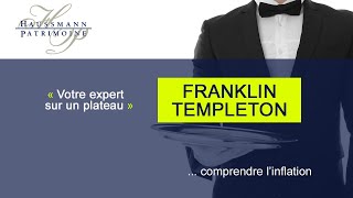 « Comprendre linflation » avec notre invité Julien SEMONSU de la Franklin Templeton Academy © [upl. by Ocsinarf]