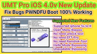 UMT Pro new update 2024 about Apple Devices iOS 40v  PWNDFU Boot working 100  TECH City [upl. by Airelav]