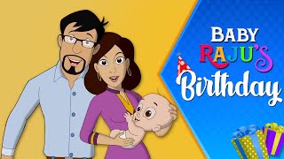 Mighty Raju  Baby Rajus Birthday  Janmadin Special Video  HBDMightyRaju [upl. by Eener]