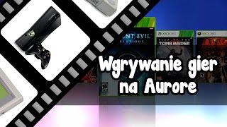 Jak wgrywać gry na Xbox 360 z przeróbką Aurora [upl. by Hilario]