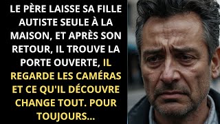 PÈRE INSTALLE CAMÉRAS DE SÉCURITÉ ET DÉCOUVRE QUI VISITAIT SA FILLE AUTISTE EN SON ABSENCE [upl. by Bilski]