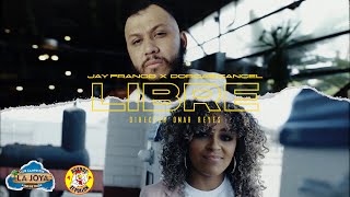 Jay Franco  Libre Feat DorcasCancel Vídeo Oficial [upl. by Fedora455]