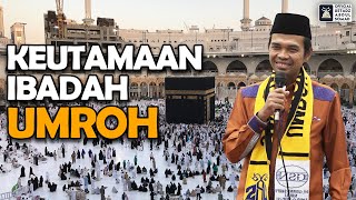 KEUTAMAAN IBADAH UMROH  MAKAH  Ustadz Abdul Somad [upl. by Ezeerb]