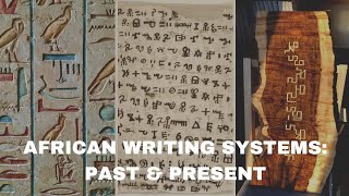 The Untold Story of Africas Writing Systems Uncovering Ancient Symbols and Modern Scripts [upl. by Jocelyne]