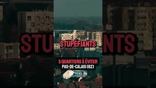 Les 5 Quartiers les plus Dangereux du PasdeCalais 62 [upl. by Soisanahta]