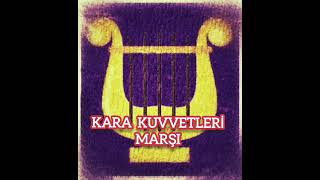 Kara Kuvvetleri Marşı ✓ Mayıs 2024 [upl. by Selden]