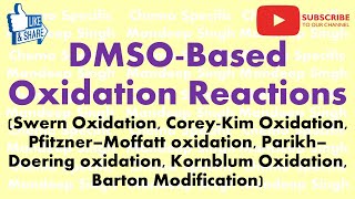 DMSObased Oxidation Reactions Swern Oxidation CoreyKim Oxidation Pfitzner–Moffatt oxidation [upl. by Pascha]