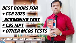 Best Books For CCE Screening Test CSS MPT and Other GK MCQs Tests  Muhammad Akram [upl. by Aerbua290]