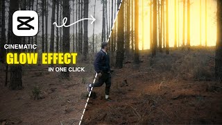 Capcut Cinematic Glow Effect Tutorial  Viral Reels Video Glow Effect in Capcut  Dreamy Glow Effect [upl. by Isac]