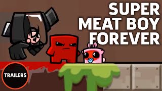 Super Meat Boy Forever  PAX West Trailer [upl. by Nrubliw68]