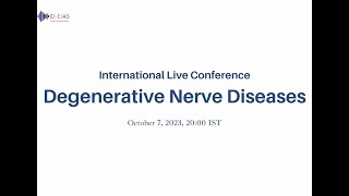 International Live Conference on Degenerative Nerve Diseases 2023 [upl. by Kiri]