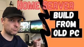 Building a Home Server from an Old or Spare PC Tips and Ideas [upl. by Jadd]