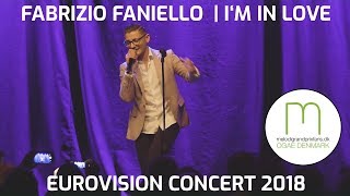 Fabrizio Faniello  Im In Love  Eurovision Concert 2018 [upl. by Sleinad]