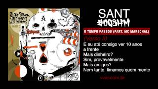 SANT  03  O tempo passou part e prod MC Marechal VVAR [upl. by Kellda782]