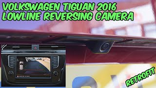 VW Tiguan 2016 Lowline Reversing Camera Retrofit [upl. by Golliner700]