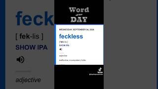 Feckless WordOfTheDay Shorts ￼ [upl. by Adnerb]