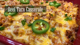 Beef Taco Casserole  Mexican Casserole  Quick and Easy Dinner Recipe  RKC [upl. by Retsehc]