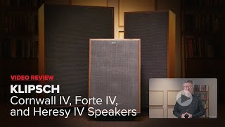 Review Brilliant Evolution of an Iconic Brand  Klipsch’s Cornwall IV Forte IV and Heresy IV [upl. by Marras731]